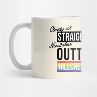 (Clearly Not) Straight (Nonetheless) Outta Mount Hillcrest - San Diego Mug